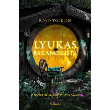Royd Tolkien - Lyukas bakancslista