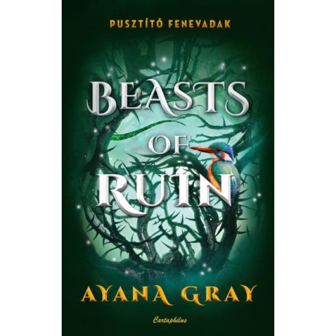 Ayana Gray - Beasts of Ruin - Pusztító fenevadak
