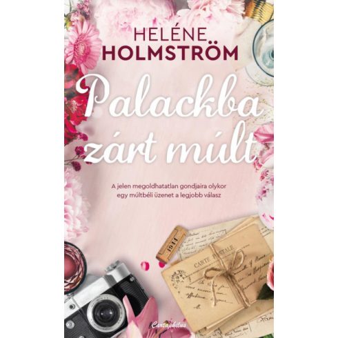 Heléne Holmström - Palackba zárt múlt