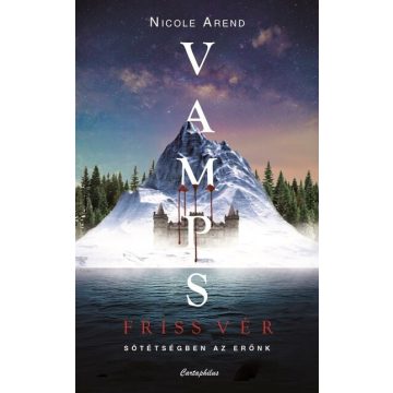 VAMPS - Friss vér  -Nicole Arend