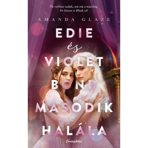 Edie és Violet Bond második halála - Amanda Glaze