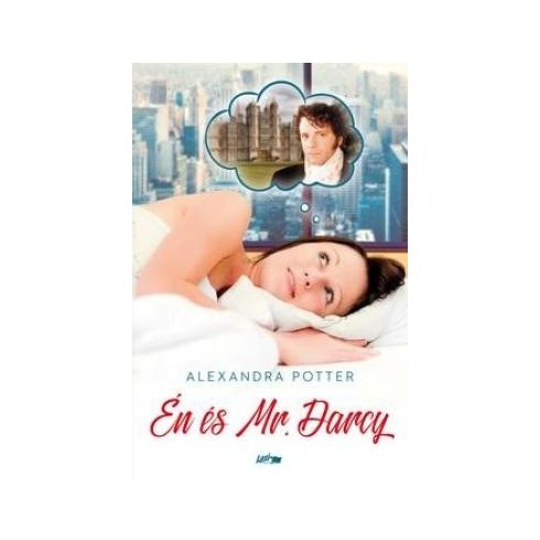 Alexandra Potter-Én és Mr. Darcy 