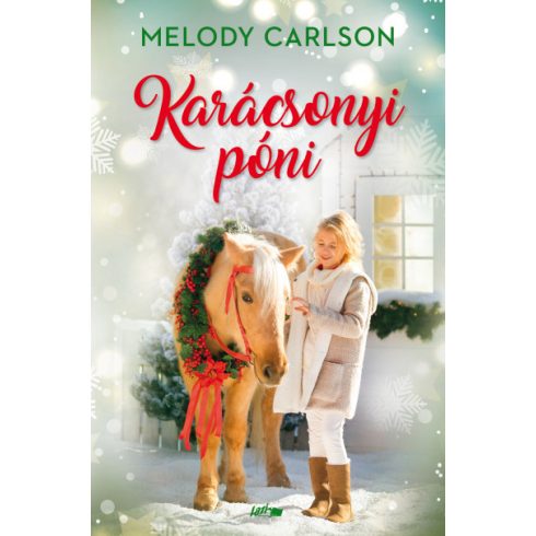 Melody Carlson - Karácsonyi póni 