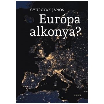 Gyurgyák János-Európa alkonya 