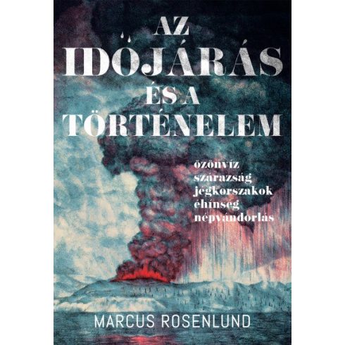 Marcus Rosenlund - Az időjárás és a történelem   