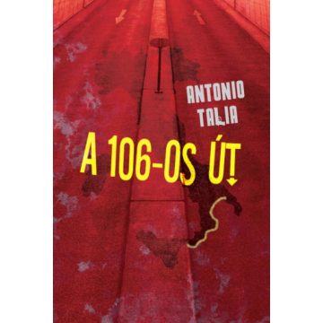 Antonio Talia - A 106-os út