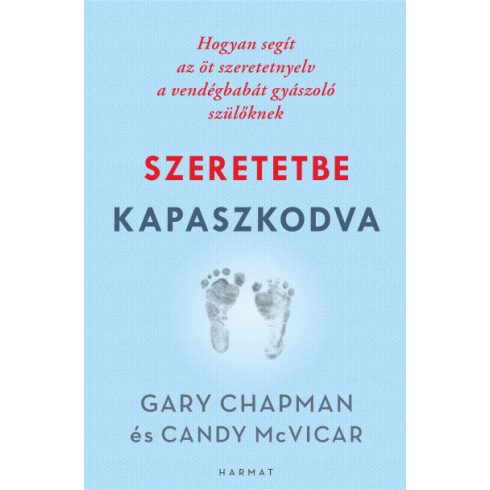 Gary Chapman - Candy McVicar - Szeretetbe kapaszkodva