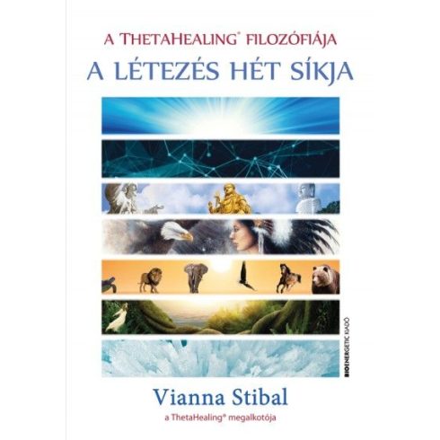Vianna Stibal - A létezés hét síkja  