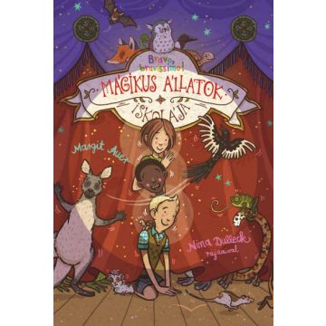   Mágikus állatok iskolája 13. - Bravo, bravissimo! -Margit Auer