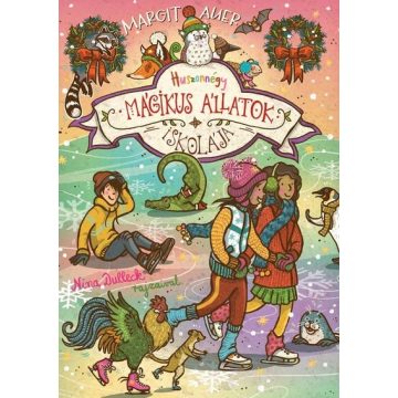   Mágikus állatok iskolája 15. - Huszonnégy - Karácsonyi külön kiadás - Margit Auer (kötött áras) 