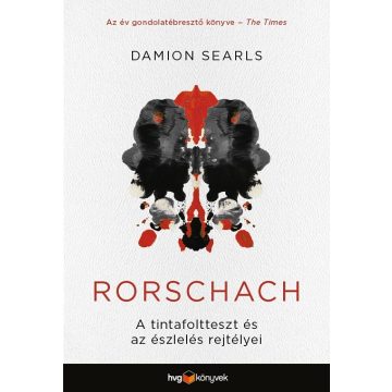   Damion Searls - Rorschach-A tintafoltteszt és az észlelés rejtélyei 