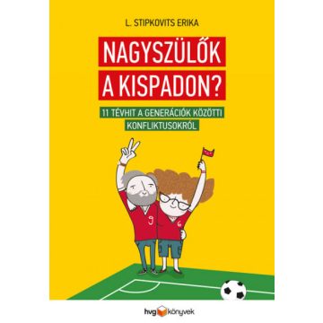 L. Stipkovits Erika - Nagyszülők a kispadon? 