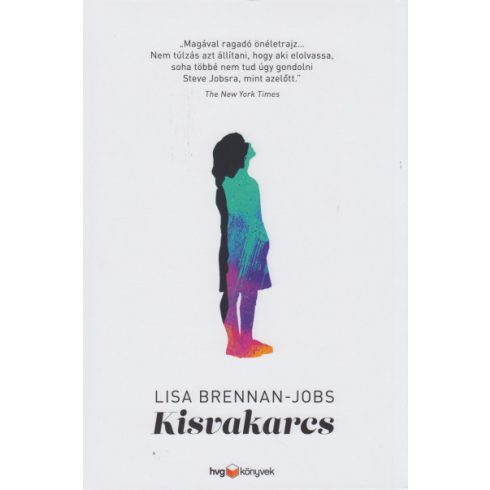 Lisa Brennan-Jobs - Kisvakarcs 