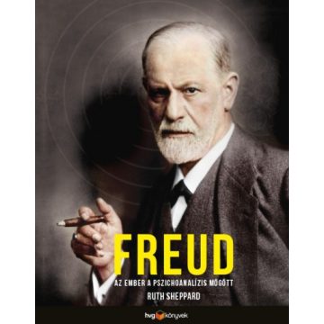   Ruth Sheppard - Freud - Az ember a pszichoanalízis mögött 