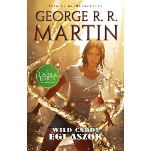 George R. R. Martin - Égi ászok - Wild Cards 2. 