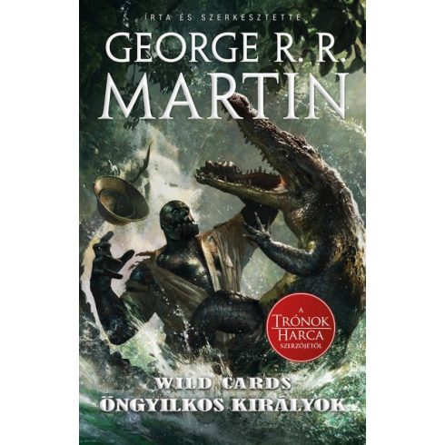 George R. R. Martin - Öngyilkos királyok - Wild Cards 20.   
