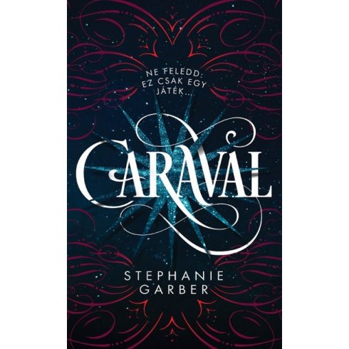 Stephanie Garber - Caraval/kemény