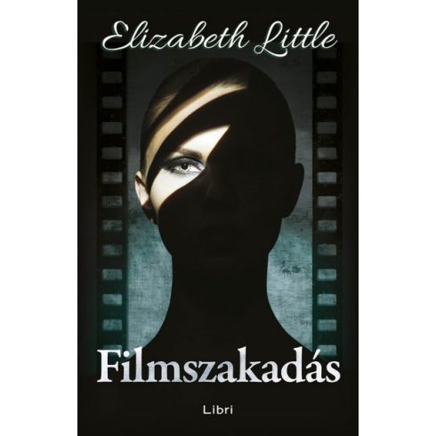 Elizabeth Little - Filmszakadás
