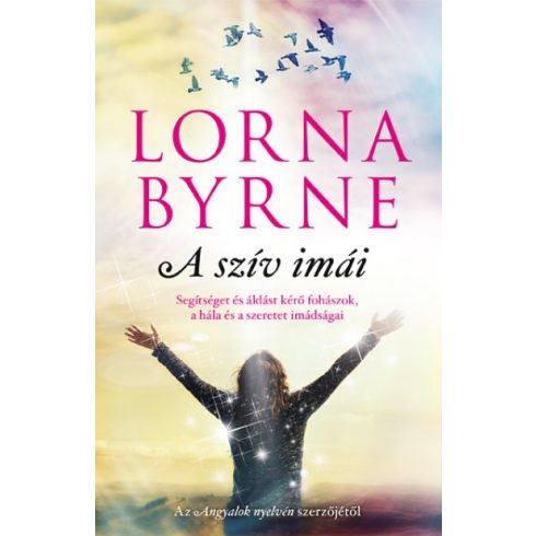Lorna Byrne - A szív imái 