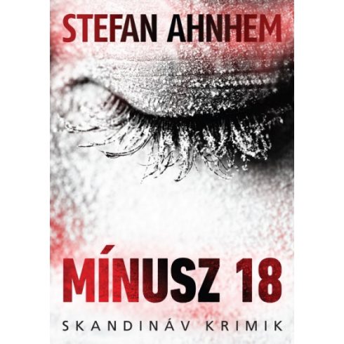 Stefan Ahnhem- Mínusz 18 