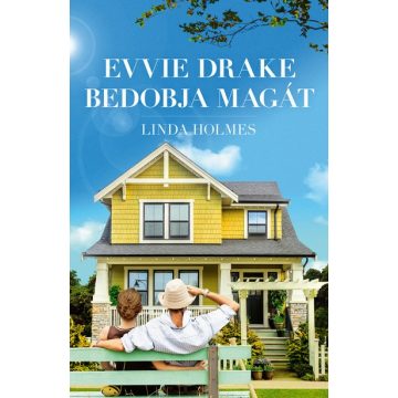 Linda Holmes - Evvie Drake bedobja magát 