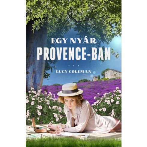 Lucy Coleman - Egy nyár Provence-ban