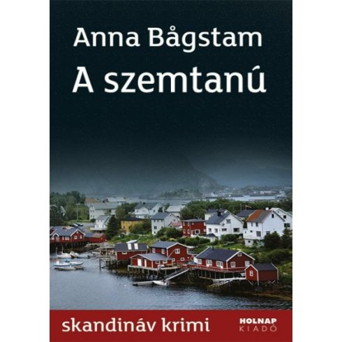 Anna Bägstam - A szemtanú 