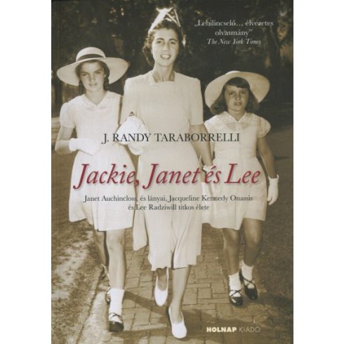 J. Randy Taraborrelli - Jackie, Janet és Lee