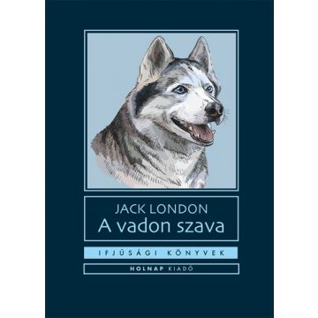 A vadon szava -Jack London