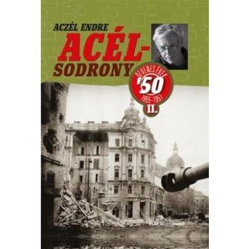 Aczél Endre-Acélsodrony 50 II. 