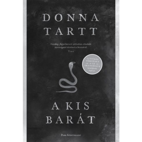 Donna Tartt - A kis barát 