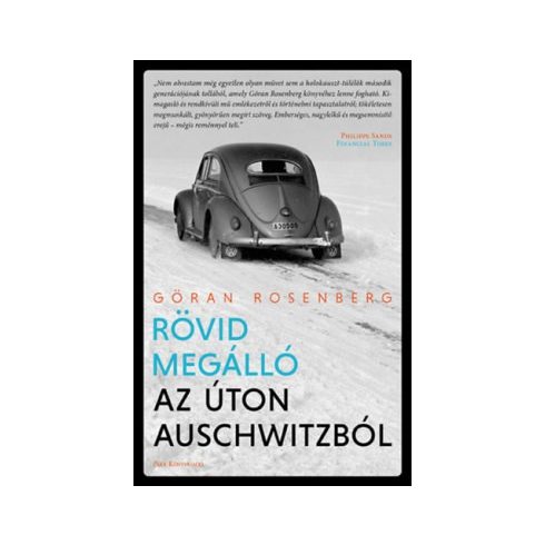 Göran Rosenberg-Rövid megálló az úton Auschwitzból 