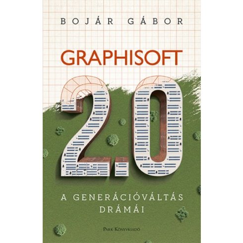 Bojár Gábor - Graphisoft 2.0 - A generációváltás drámái