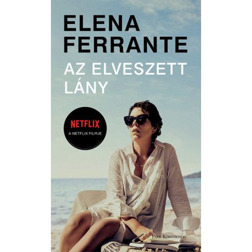 Elena Ferrante - Az elveszett lány
