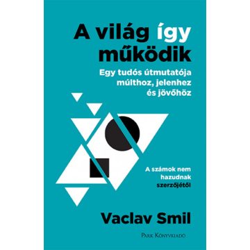 A világ így működik - Vaclav Smil