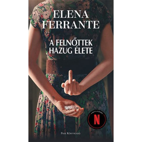 A felnőttek hazug élete- Elena Ferrante