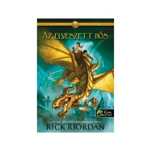 Rick Riordan - Az Olimposz hősei-Az elveszett hős 1. 