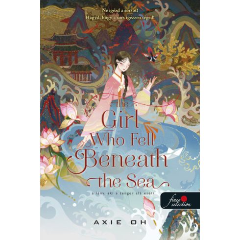 The Girl Who Fell Beneath the Sea - A lány, aki a tenger alá esett - Axie Oh