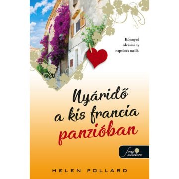   Helen Pollard - Nyáridő a kis francia panzióban - Rózsakert 3.