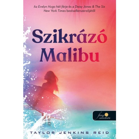 Szikrázó Malibu-Taylor Jenkins Reid