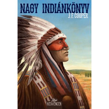 J. F. Cooper - Nagy indiánkönyv