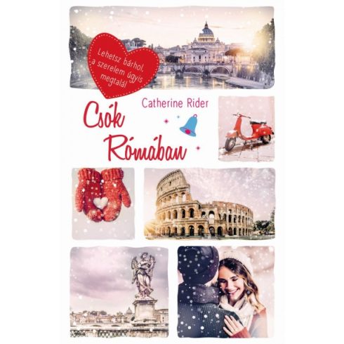 Catherine Rider - Csók Rómában 