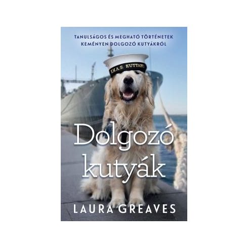 Laura Greaves-Dolgozó kutyák 