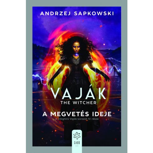 A megvetés ideje - Vaják 4. -  Andrzej Sapkowski