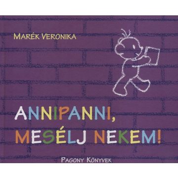 Marék Veronika-Annipanni, mesélj nekem! 