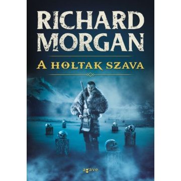 Richard Morgan -  A holtak szava 