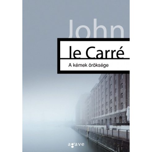 John La Carré - A kémek öröksége 