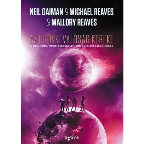 Neil Gaiman, Mallory Reaves és Michael Reaves - Az örökkévalóság kereke 