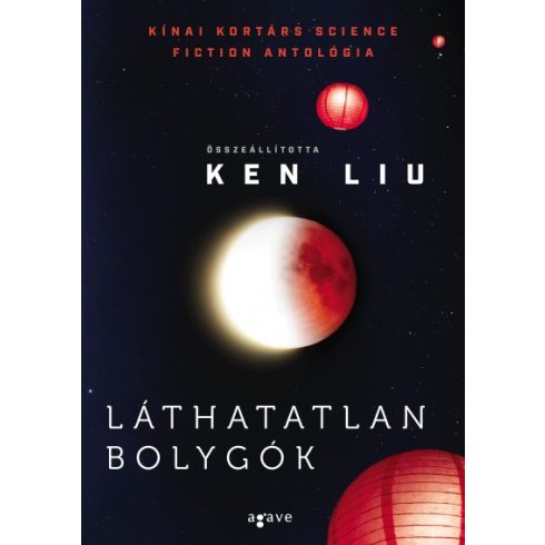 Ken Liu - Láthatatlan bolygók 