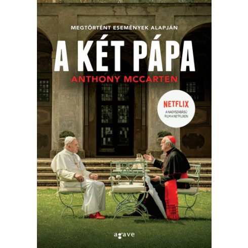 Anthony McCarten - A két pápa 
